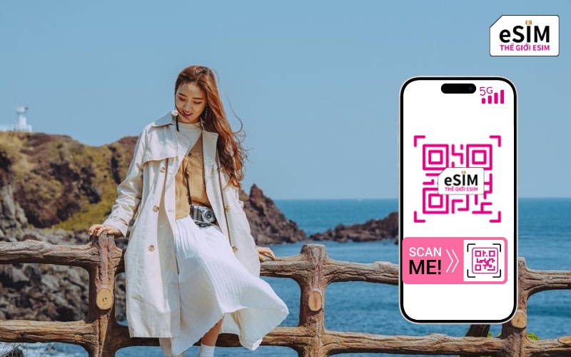 Mua eSIM Hàn Quốc mang lại mạng 4G/5G căng đét tại Jeju, không lo tháo lắp SIM gốc